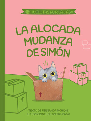 cover image of La alocada mudanza de Simón (Huellitas por la casa 1)